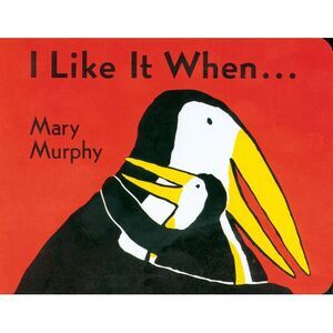 I Like It When . . . -- Mary Murphy